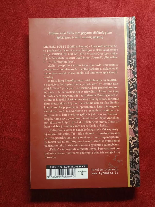 Kelias: kinų filosofai apie meną gyventi - Michael Puett, Christine Gross-loh, knyga 3