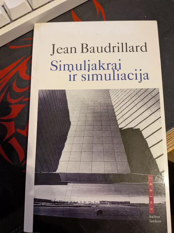 Simuliakrai ir simuliacija - Jean Baudrillard, knyga 2