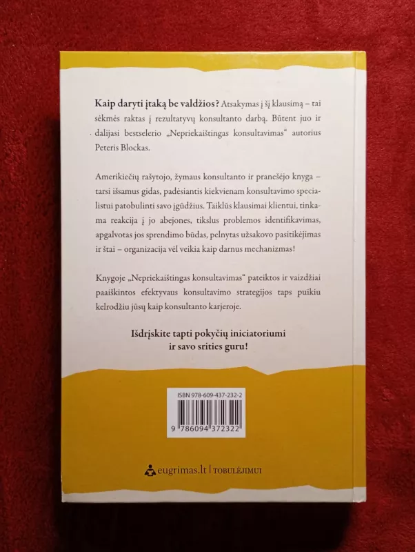 Nepriekaištingas konsultavimas - Peter Block, knyga 3
