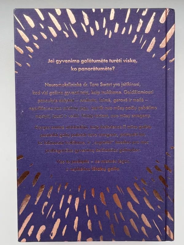 Atverk protą. Ištakos. Pakeisk gyvenimą. - Dr. Tara Swart, knyga 3