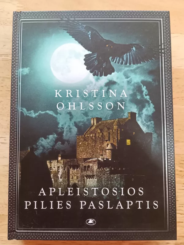 Apleistosios pilies paslaptis - Ohlsson Kristina, knyga 2
