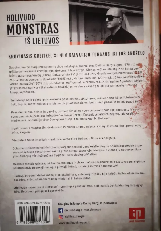 Holivudo monstras iš Lietuvos: kruvinasis greitkelis nuo Kalvarijų turgaus iki Los Andželo - Dailius Dargis, knyga 3