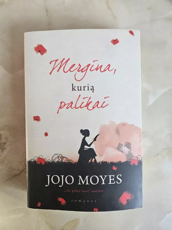 Mergina, kurią palikai - Moyes Jojo, knyga 2