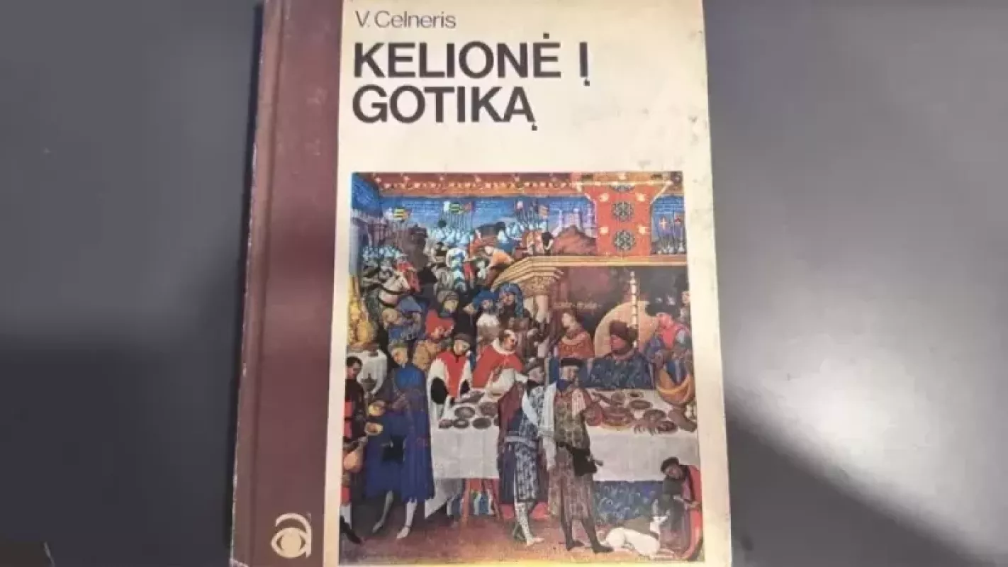 Kelionė į Gotiką - V. Celneris, knyga 2