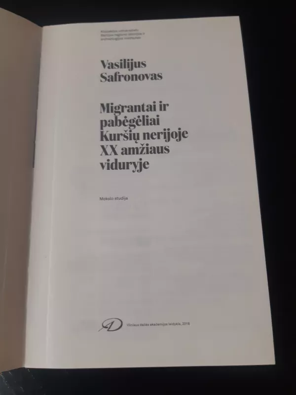 Migrantai ir pabėgėliai Kuršių nerijoje - Vasilijus Safronovas, knyga 2