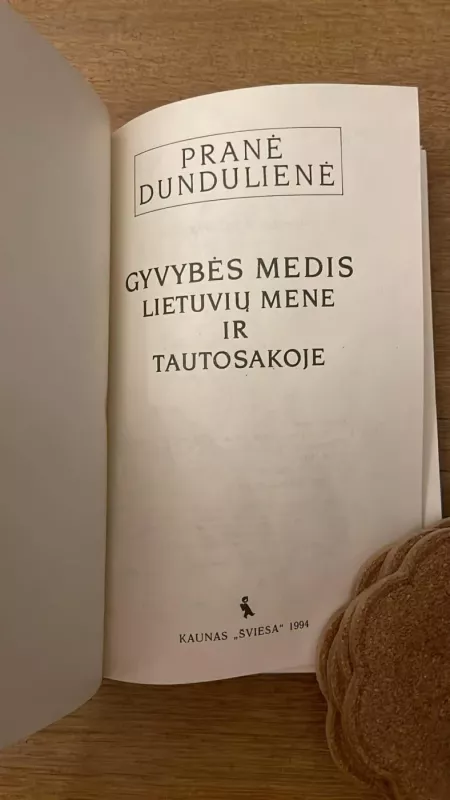 Gyvybės medis lietuvių mene ir tautosakoje - Pranė Dundulienė, knyga 4