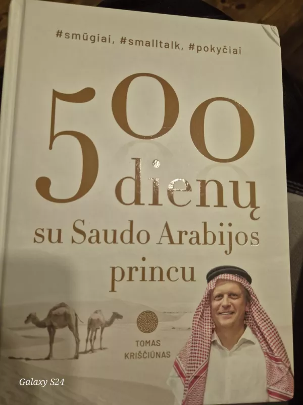 500 dienų su Saudo Arabijos princu - Tomas Kriščiūnas, knyga 2