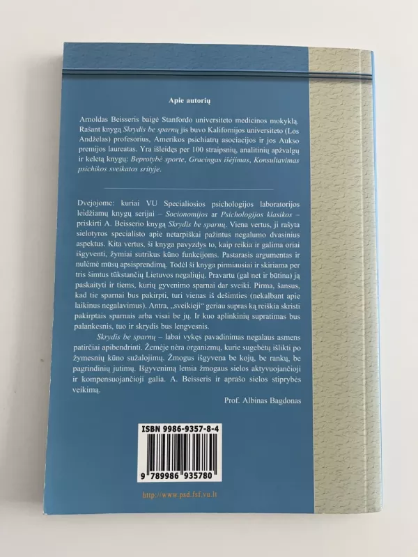 Skrydis be sparnų. Praradimų, negalios ir išgijimo apmąstymai - Arnold Beisser, knyga 3