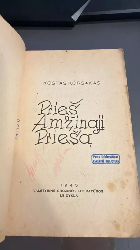 Prieš amžinąjį priešą - Kostas Korsakas, knyga 2