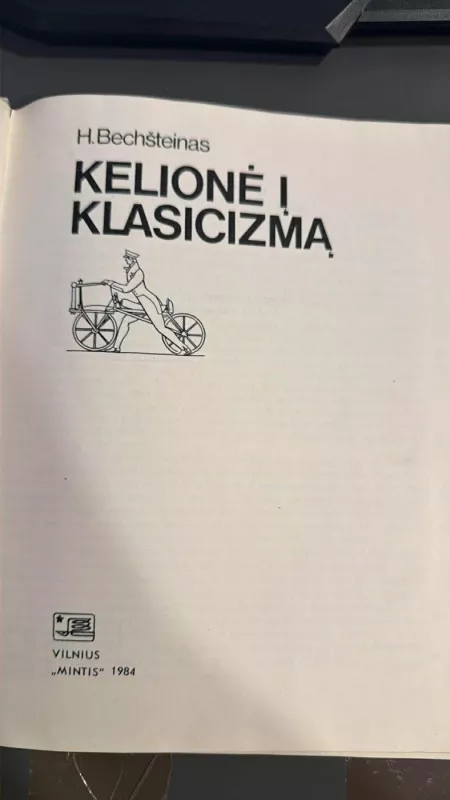 Kelionė į Klasicizmą - Hansas Bechšteinas, knyga 3