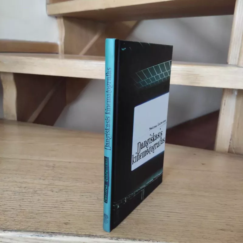 Dangiškasis kinematografas - Teodoras Četrauskas, knyga 4