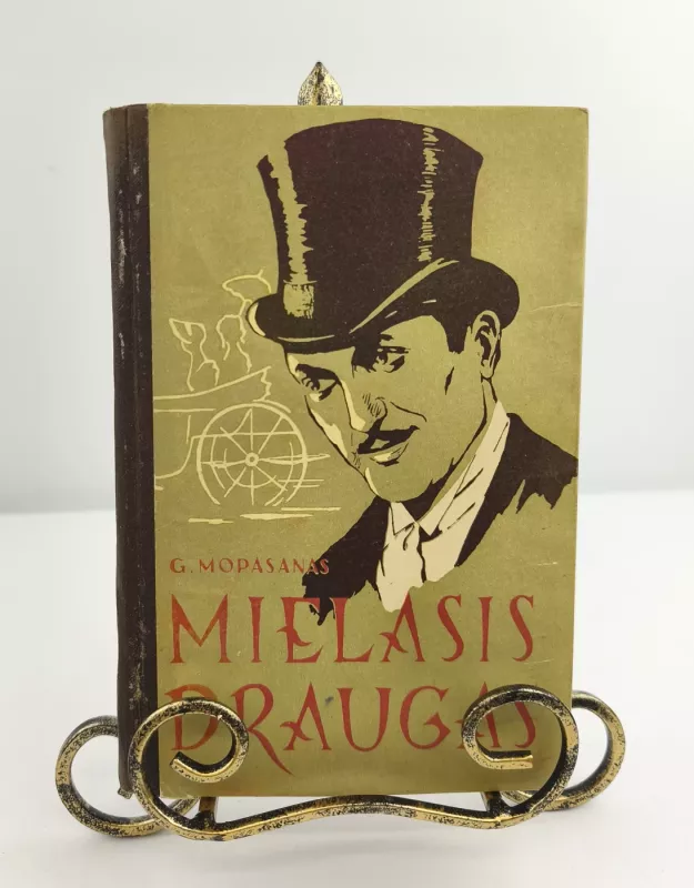 Mielasis draugas - Gi De Mopasanas, knyga 3