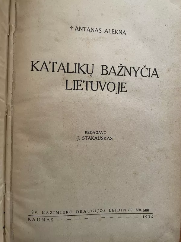 Katalikų bažnyčia Lietuvoje - Antanas Alekna, knyga 3