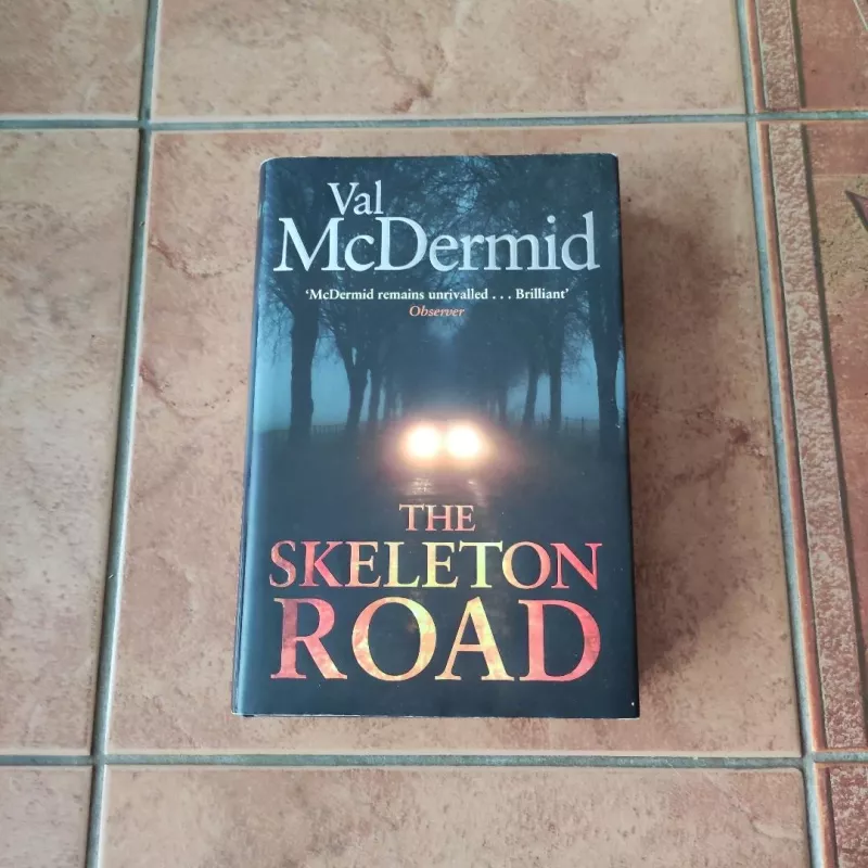 The Skeleton Road - Val McDermid, knyga 2