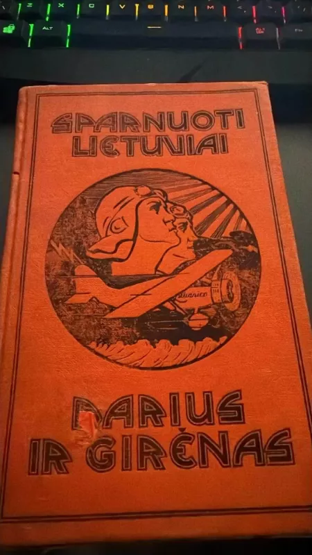 Sparnuoti lietuviai Darius ir Girėnas - Petras Jurgėla, knyga 3