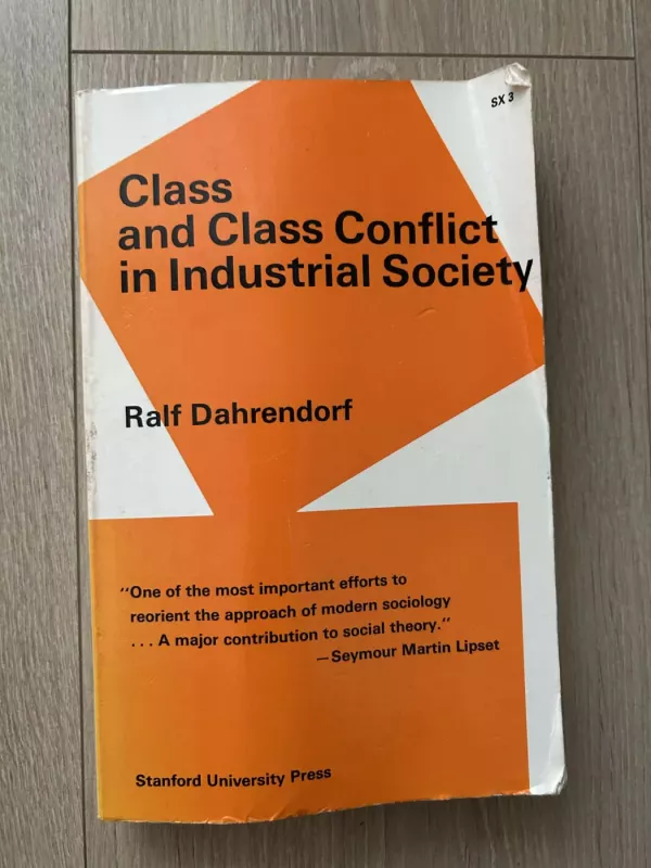Class and Class Conflict in Industrial Society - Ralf Dahrendorf, knyga 2