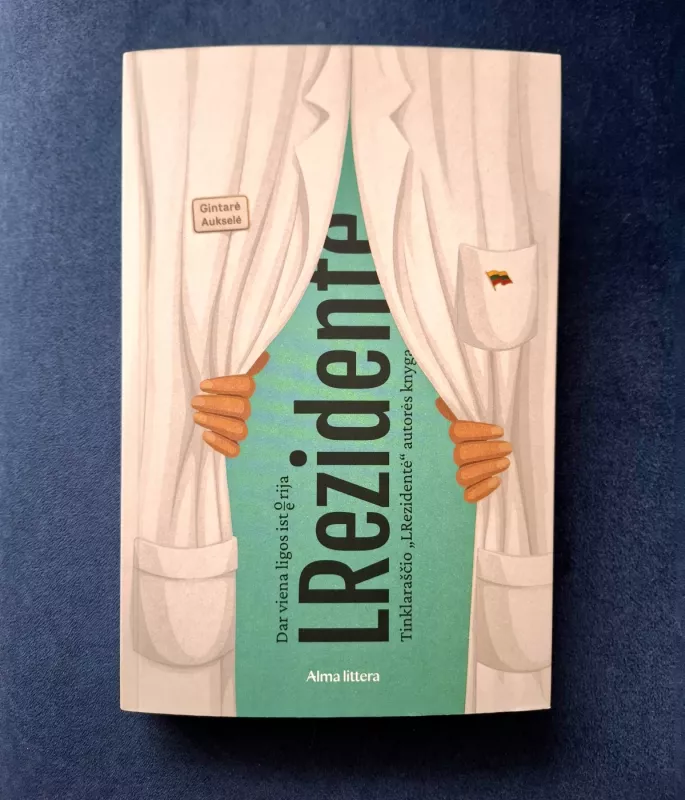 LRezidentė - Gintarė Aukselė, knyga 2