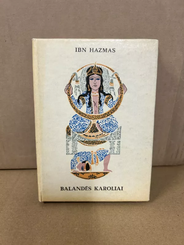 Balandės karoliai - Ibn Hazmas, knyga 2