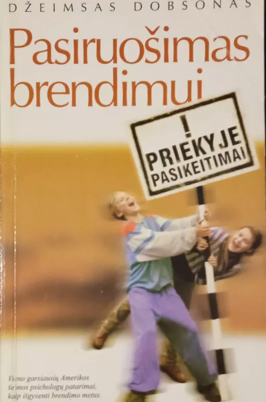 Pasiruošimas brendimui - James Dobson, knyga 2