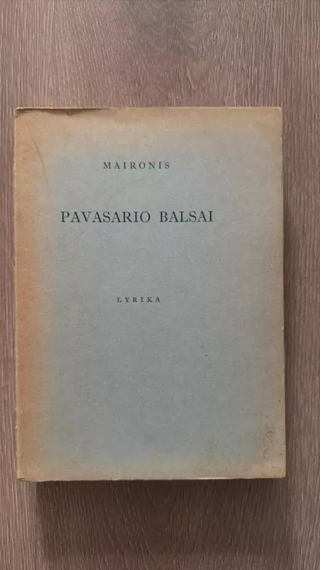 Pavasario balsai - Maironis, knyga 2