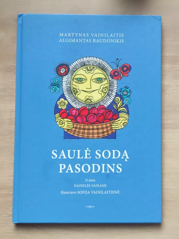 Saulė sodą pasodins - Martynas Vainilaitis, knyga 2