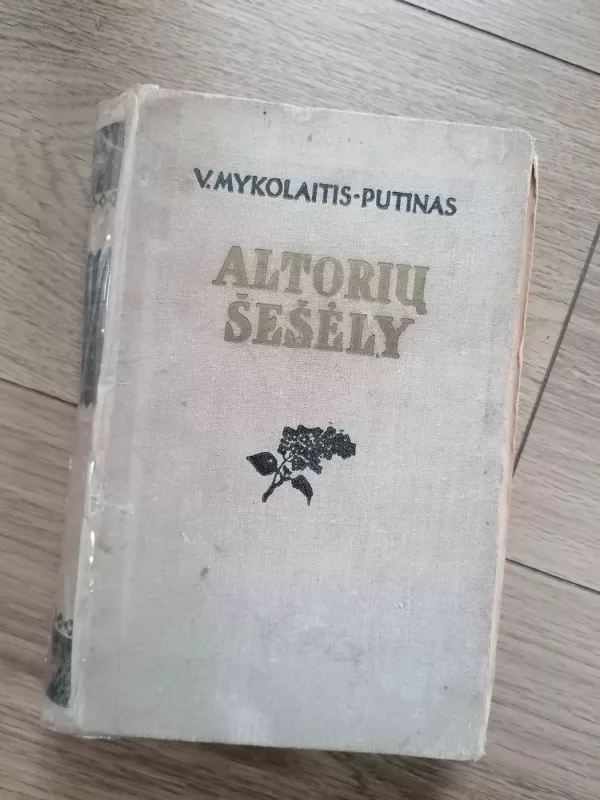 Altorių šešėly - Vincas Mykolaitis-Putinas, knyga 2