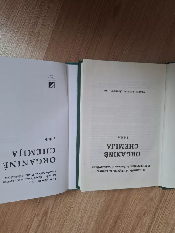 Organinė chemija 1-2 dalys - R. Baltrušis, JDegutis,  G. Dienys . L. Jasinskas, knyga 3