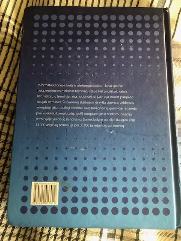 Informatikos, kompiuterijos ir telekomunikacijų Anglų - lietuvių kalbų žodynas - Valerijonas Žalkauskas, knyga 4