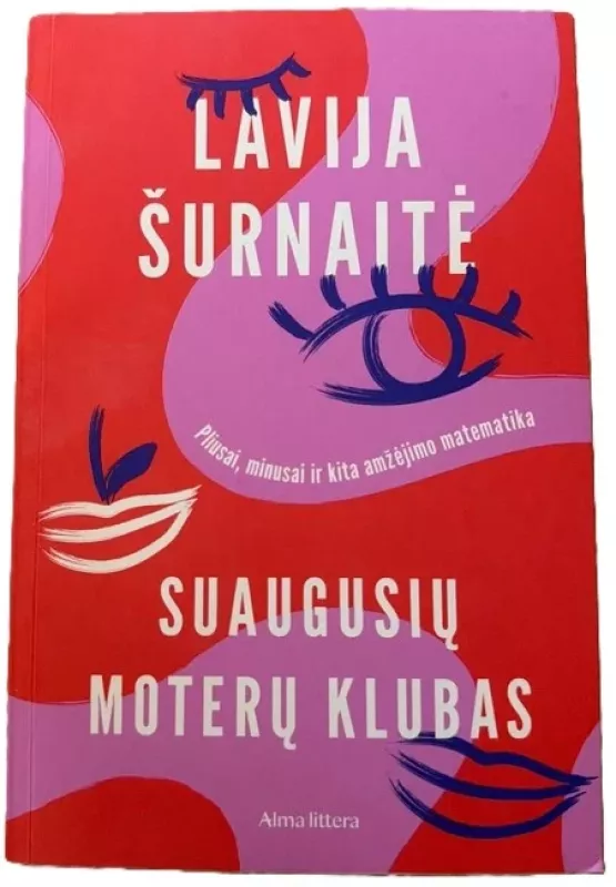 Suaugusiųjų moterų klubas - Lavija Šurnaitė, knyga 3
