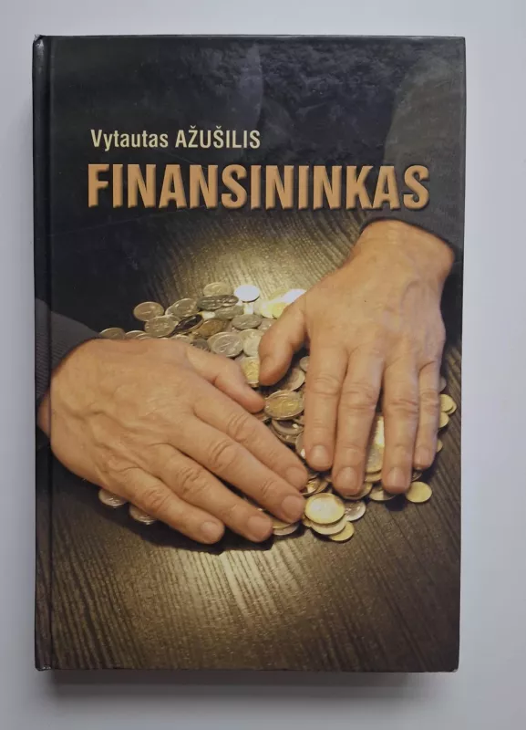 Finansininkas - Vytautas Ažušilis, knyga 2
