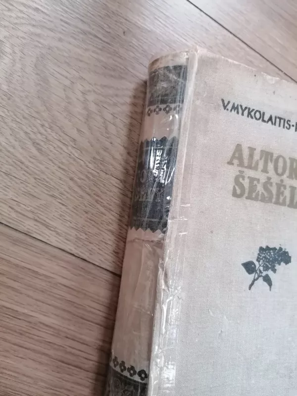 Altorių šešėly - Vincas Mykolaitis-Putinas, knyga 3