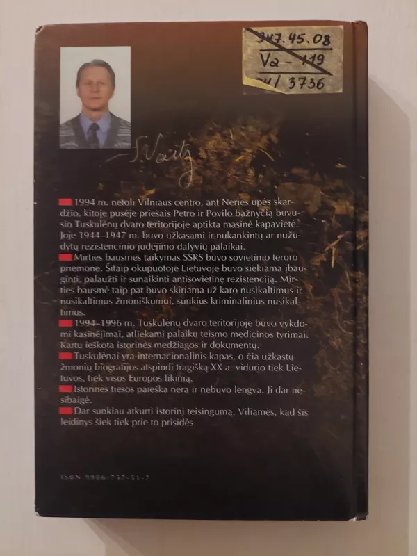 Tuskulėnai: egzekucijų aukos ir budeliai (1944-1947) – Severinas Vaitiekus - Severinas Vaitiekus, knyga 4