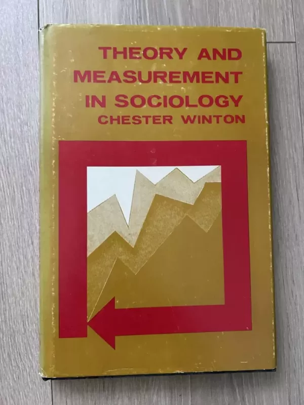 Theory and measurement in sociology - Chester A Winton, knyga 2