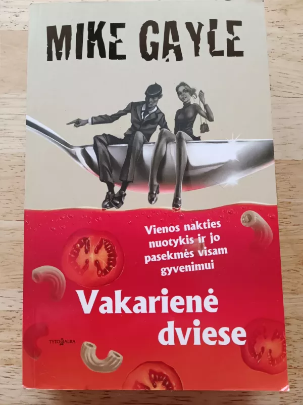 Vakarienė dviese - Mike Gayle, knyga 2