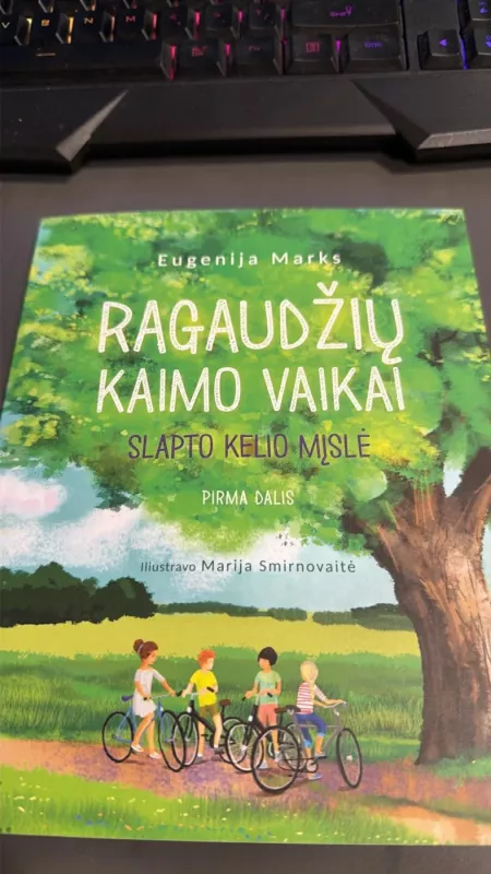 Ragaudžių kaimo vaikai - Eugenija Marks, knyga 2
