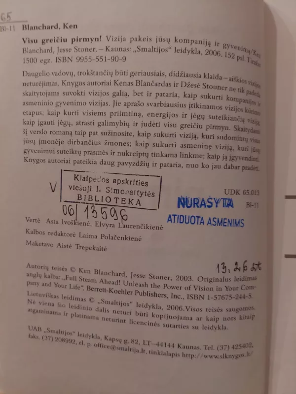 Visu greičiu pirmyn! Vizija pakeis jūsų kompaniją ir gyvenimą - Ken Blanchard, Jesse  Stoner, knyga 3