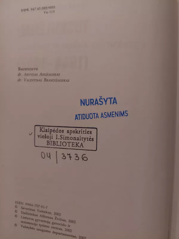 Tuskulėnai: egzekucijų aukos ir budeliai (1944-1947) – Severinas Vaitiekus - Severinas Vaitiekus, knyga 3