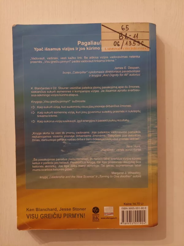 Visu greičiu pirmyn! Vizija pakeis jūsų kompaniją ir gyvenimą - Ken Blanchard, Jesse  Stoner, knyga 4