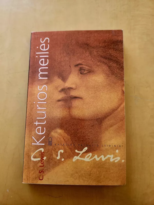 Keturios meilės - C. S. Lewis, knyga 2