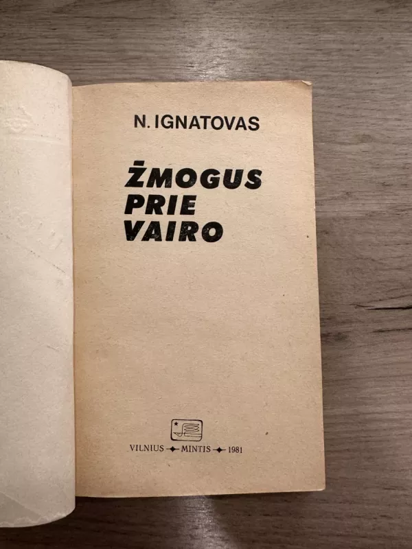 Žmogus prie vairo - N. Ignatovas, knyga 3
