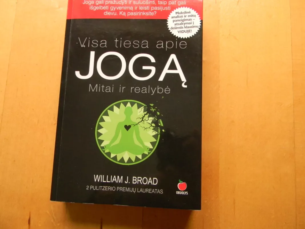 Visa tiesa apie jogą - William J. Broad, knyga 2