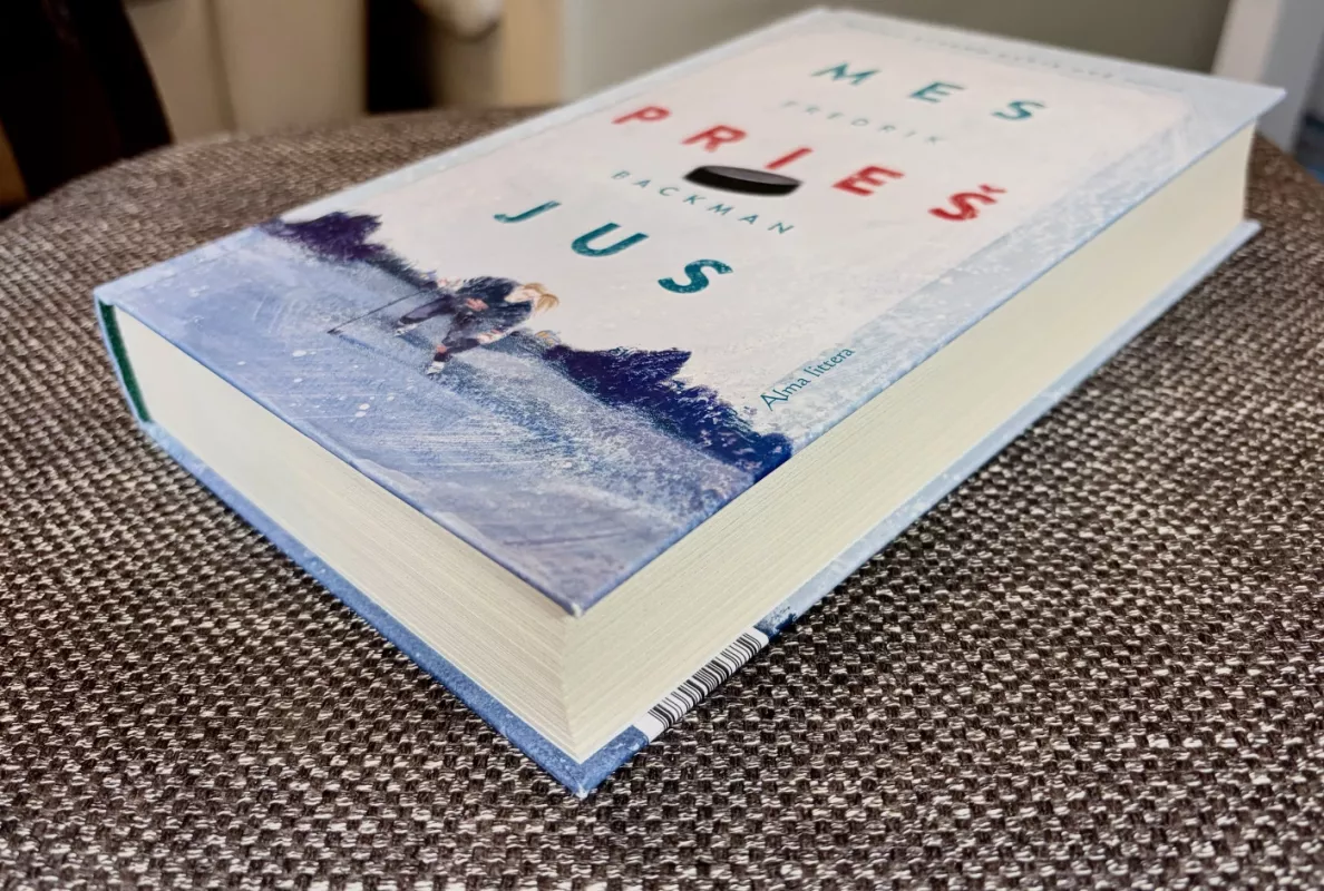 Mes prieš jus - Fredrik Backman, knyga 4