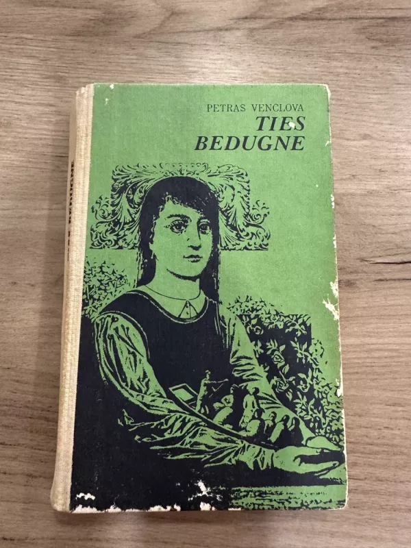 Ties bedugne - Petras Venclovas, knyga 2