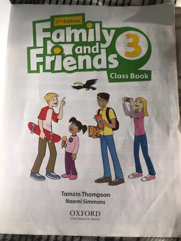 Šeima ir draugai 3 (vadovėlis anglų k) - Tamzin Thomson, Naomi Simmons, knyga 3