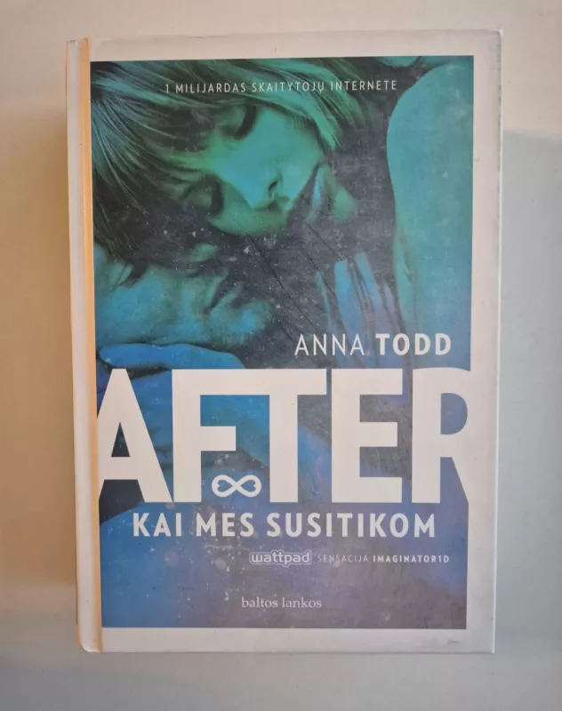 After Kai mes susitikom - Todd Anna, knyga 2