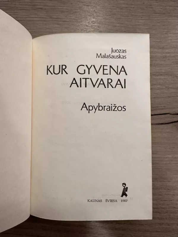 Kur gyvena aitvarai - Juozas Malašauskas, knyga 3