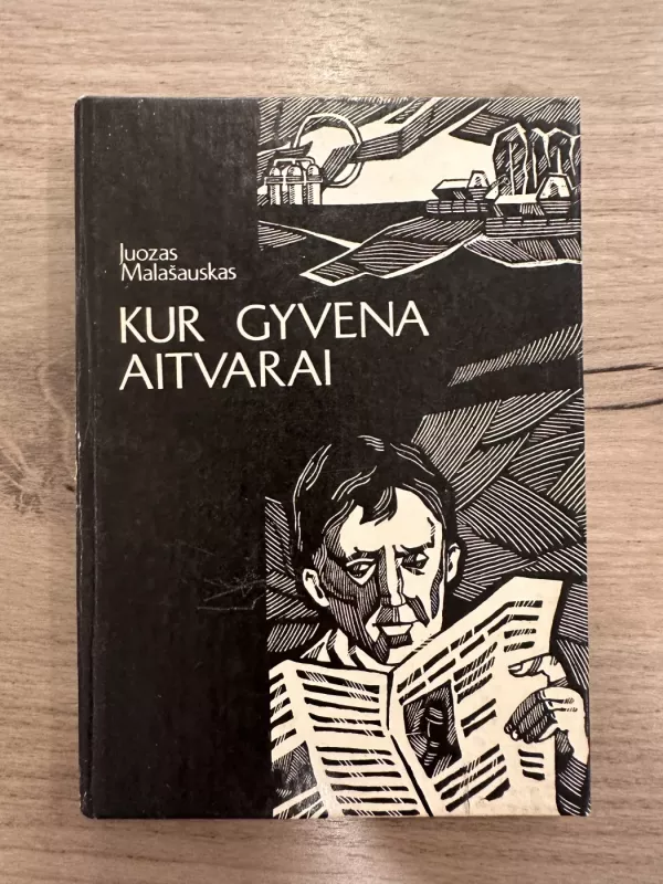 Kur gyvena aitvarai - Juozas Malašauskas, knyga 2