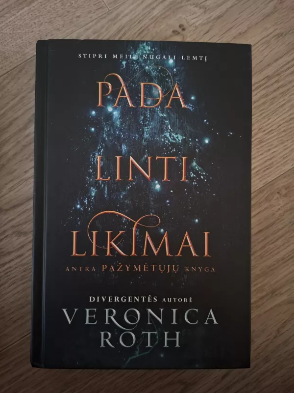 Pažymėtieji (1-2 knygos) - Roth Veronica, knyga 3