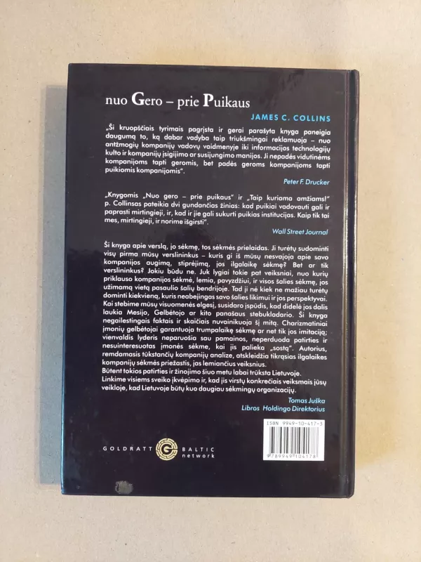 Nuo gero - prie puikaus. Kodėl vienos kompanijos padaro šuolį, o kitos - ne - James C. Collins, knyga 3