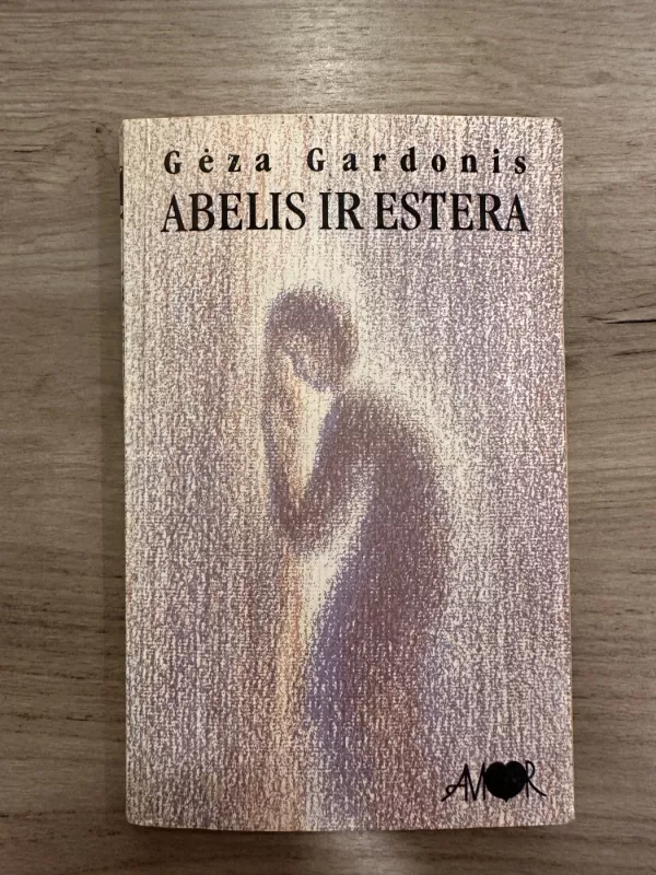 Abelis ir Estera - Geza Gardonis, knyga 2